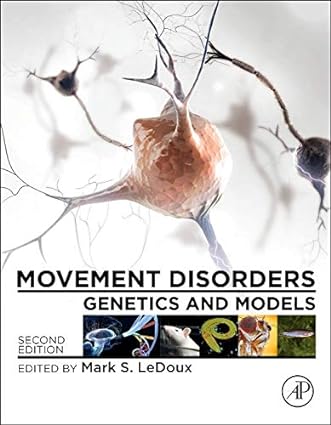 Movement Disorders Genetics and Models 2nd Edition