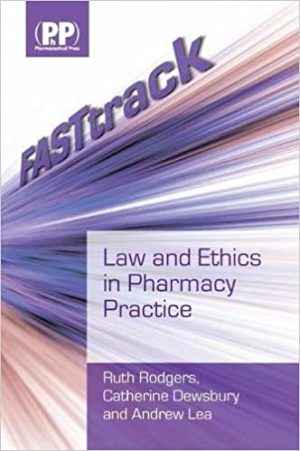 FASTtrack Law and Ethics in Pharmacy Practice