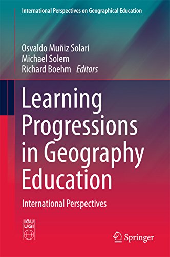 Learning Progressions in Geography Education International Perspectives