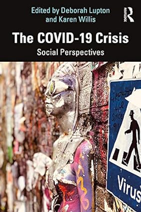 The COVID 19 Crisis Social Perspectives