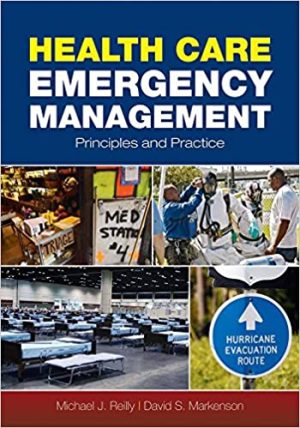 Health Care Emergency Management Principles and Practice