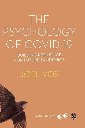 The Psychology of Covid 19 Building Resilience for Future Pandemics