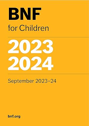 BNF for Children 2023 2024 September 2023 24 Edition