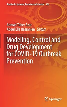 Modeling Control and Drug Development for COVID 19 Outbreak Prevention
