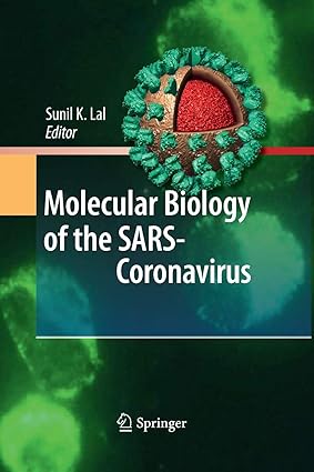 Molecular Biology of the SARS Coronavirus