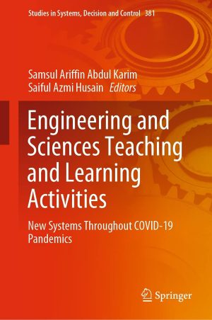 Engineering and Sciences Teaching and Learning Activities New Systems Throughout COVID 19 Pandemics