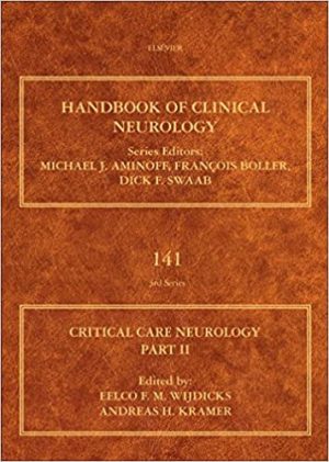 Critical Care Neurology Part II Neurology of Critical Illness Volume 141