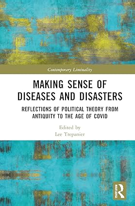Making Sense of Diseases and Disasters