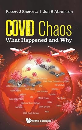 Covid Chaos What Happened And Why