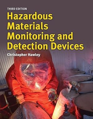 Hazardous Materials Monitoring and Detection Devices 3rd Ed