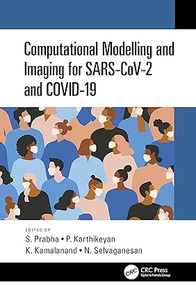 Computational Modelling and Imaging for SARS CoV 2 and COVID 19