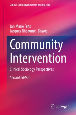 Community Intervention Clinical Sociology Perspectives 2nd Edition