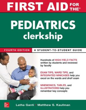First Aid for the Pediatrics Clerkship 4th Edition