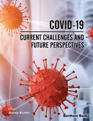 COVID19 Current Challenges and Future Prospective