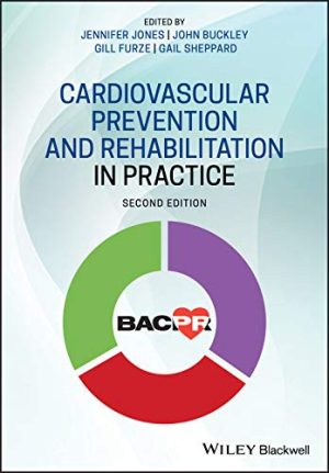 Cardiovascular Prevention and Rehabilitation in Practice 2nd Edition