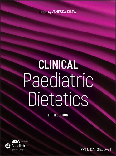 Clinical Paediatric Dietetics 5th Edition