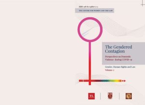 The Gendered Contagion Perspectives on Domestic Violence during COVID 19