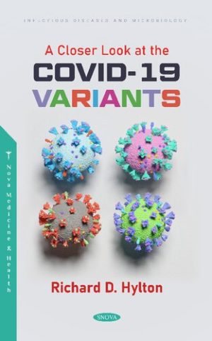 A Closer Look at the Covid 19 Variants