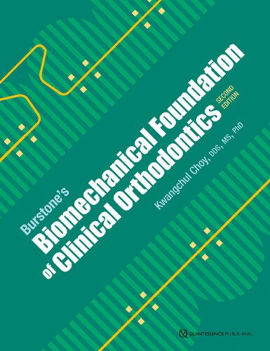 Burstones Biomechanical Foundation of Clinical Orthodontics 2nd Edition