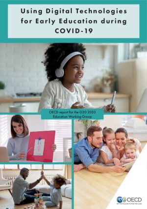 Using Digital Technologies for Early Education during COVID 19