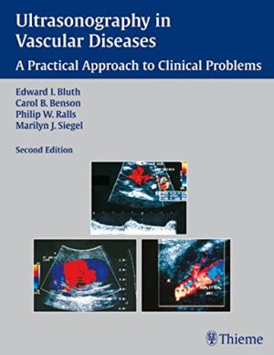 Ultrasonography in Vascular Diseases A Practical Approach to Clinical Problems