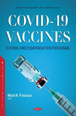 COVID 19 Vaccines Testing and Compensations