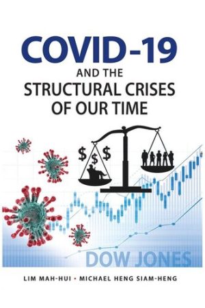 COVID 19 and the Structural Crises of Our Time