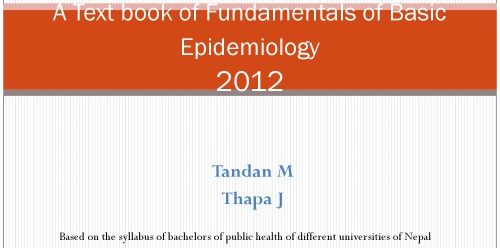 A Textbook Of Fundamentals Of Basic Epidemiology By Tandan M & Thapa J
