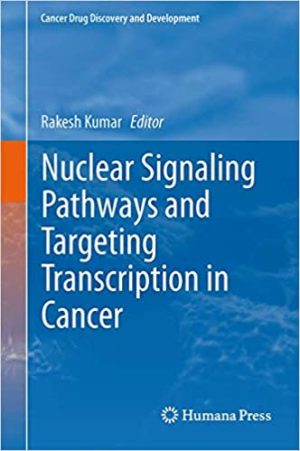 Nuclear Signaling Pathways and Targeting Transcription in Cancer