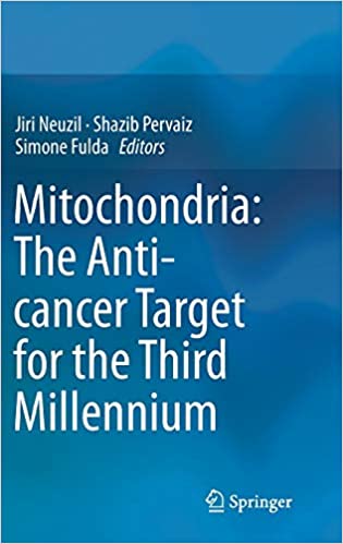Mitochondria The Anti cancer Target for the Third Millennium
