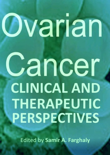 Ovarian Cancer Clinical and Therapeutic Perspectives