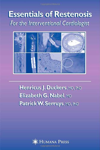 Essentials of Restenosis For the Interventional Cardiologist