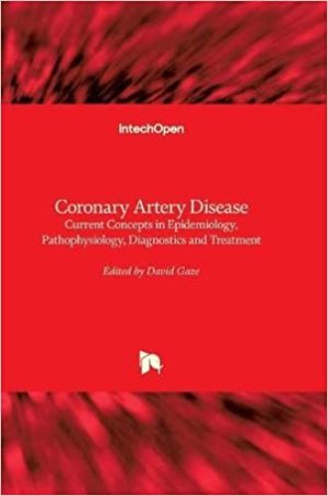 Coronary Artery Disease Current Concepts in Epidemiology Pathophysiology Diagnostics and Treatment