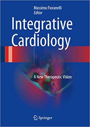 Integrative Cardiology A New Therapeutic Vision