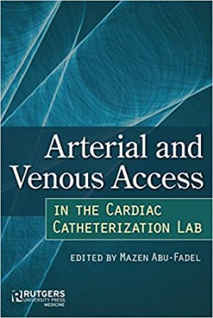 Arterial And Venous Access in The Cardiac Catheterization Lab