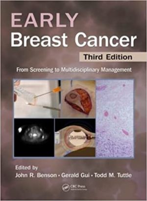Early Breast Cancer From Screening to Multidisciplinary Management 3rd Edition
