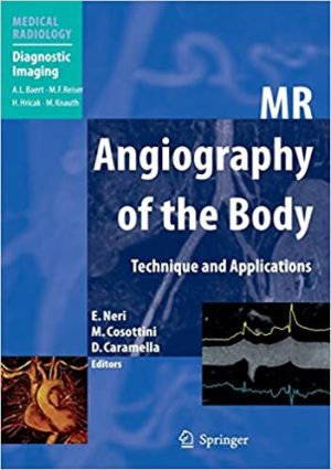 MR Angiography of the Body Technique and Clinical Applications
