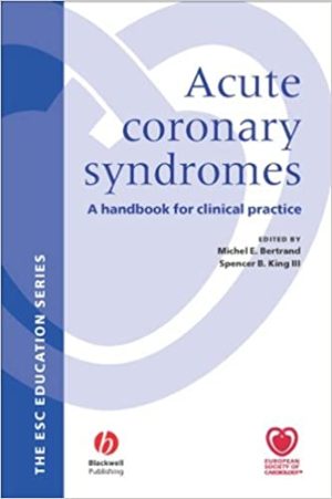 Acute Coronary Syndromes A Handbook for Clinical Practice