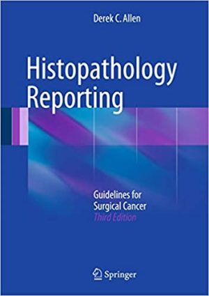 Histopathology Reporting Guidelines for Surgical Cancer