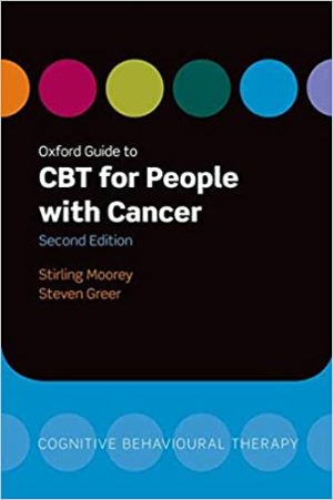 Oxford Guide to CBT for People with Cancer 2nd Edition