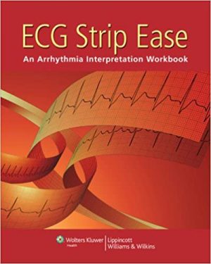 ECG Strip Ease An Arrhythmia Interpretation Workbook