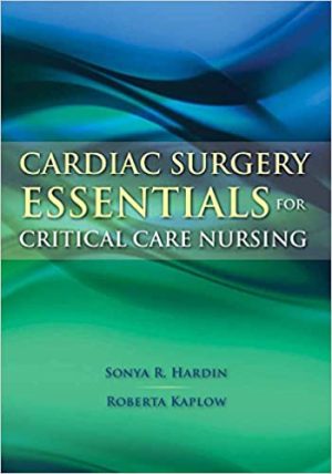 Cardiac Surgery Essentials for Critical Care Nursing