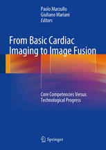 From Basic Cardiac Imaging to Image Fusion Core Competencies Versus Technological Progress