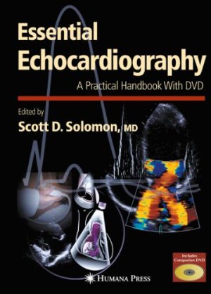 Essential Echocardiography A Practical Guide