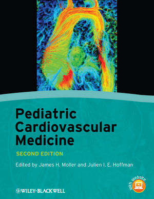Pediatric Cardiovascular Medicine 2nd Edition